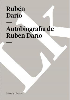Cover of the book Autobiografía de Rubén Darío by Juan Valera