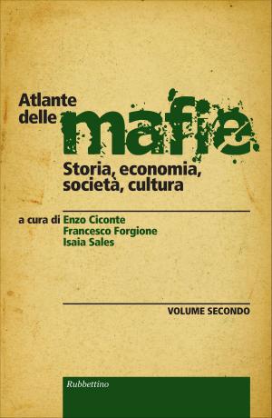 Cover of the book Atlante delle mafie (vol 2) by Franco Chiarenza, Riccardo Cappello