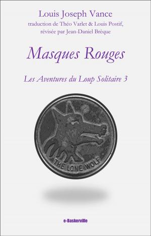 Cover of the book Masques Rouges by Gérard de Villiers