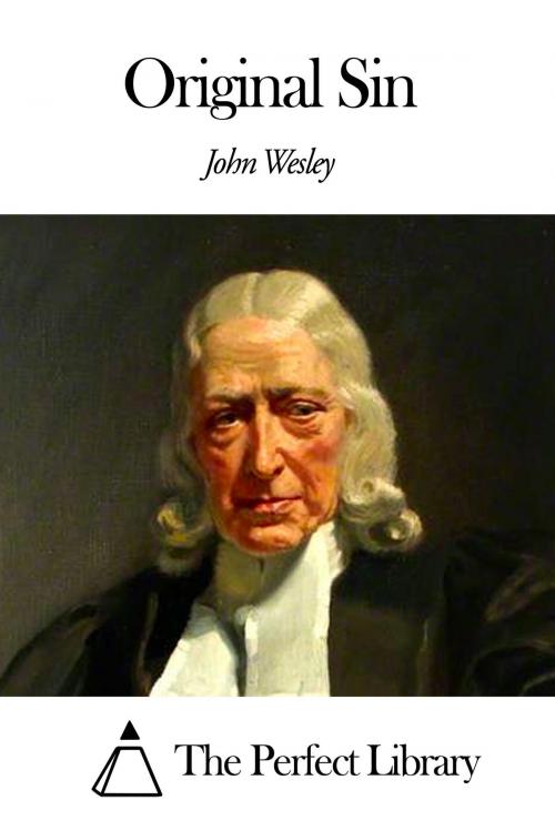 Cover of the book Original Sin by John Wesley, The Perfect Library