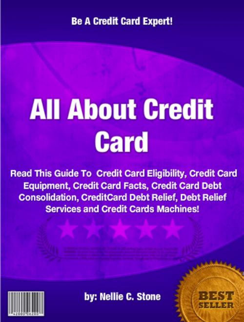 Cover of the book All About Credit Card by Nellie C. Stone, Clinton Gilkie