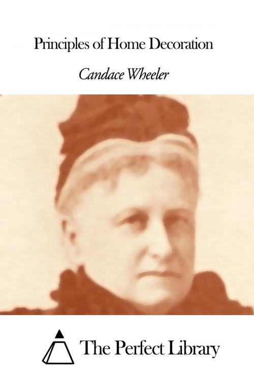 Cover of the book Principles of Home Decoration by Candace Wheeler, The Perfect Library