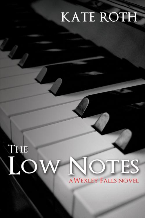 Cover of the book The Low Notes by Kate Roth, Kate Roth Writes