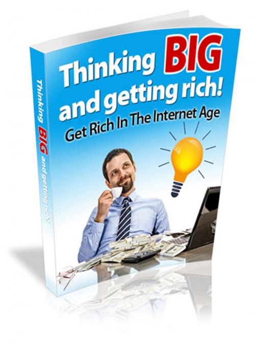 Cover of the book Thinking Big and Getting Rich by Jack White, Writermore Publishing