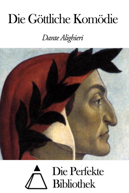 Cover of the book Die Göttliche Komödie by Dante Alighieri, Die Perfekte Bibliothek