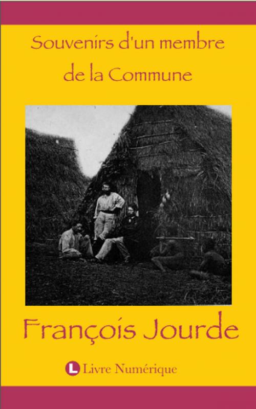 Cover of the book souvenir d un membre de la commune by francois jourde, claude