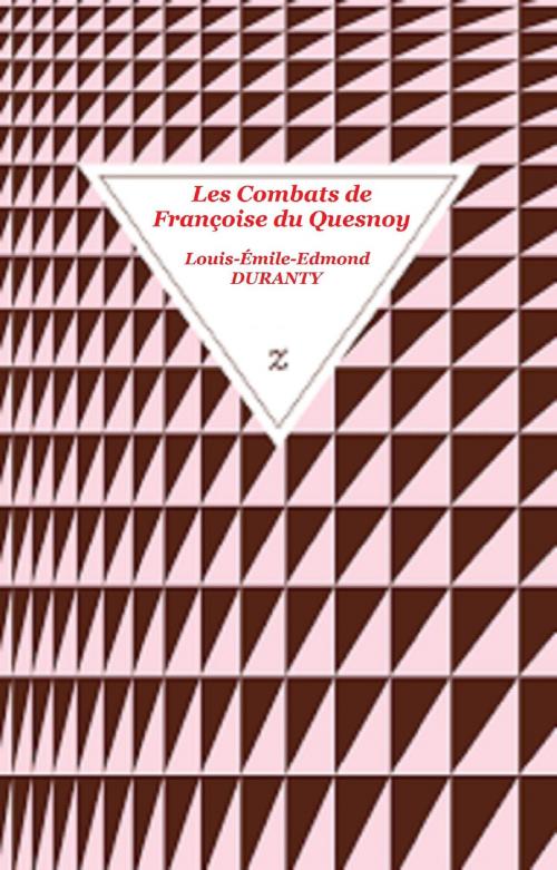 Cover of the book COMBAT DE FRANCOISE QUESNOY by LOUIS EMILE EDMOND DURANTY, GILBERT TEROL