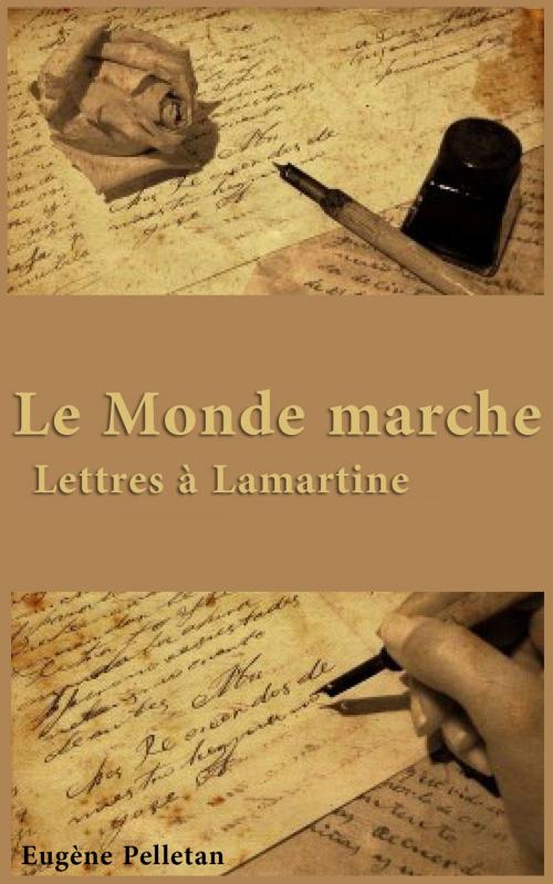 Cover of the book le monde marche by eugene pelletan, claude