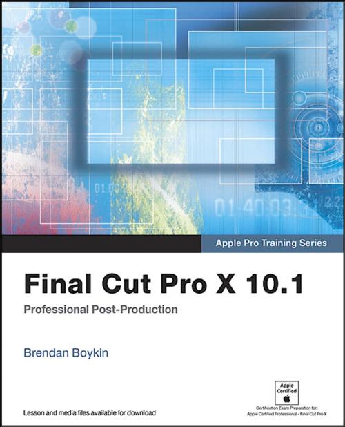 Cover of the book Apple Pro Training Series by Brendan Boykin, Pearson Education