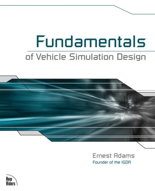 Cover of the book Fundamentals of Vehicle Simulation Design by Ernest Adams, Pearson Education