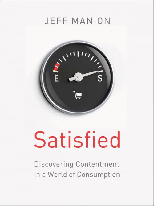 Cover of the book Satisfied by Jeff Manion, Zondervan