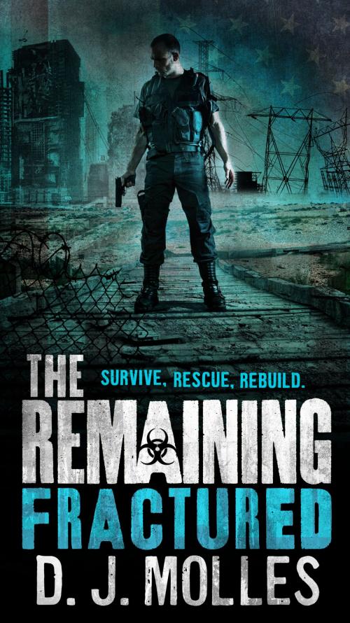 Cover of the book The Remaining: Fractured by D.J. Molles, Orbit