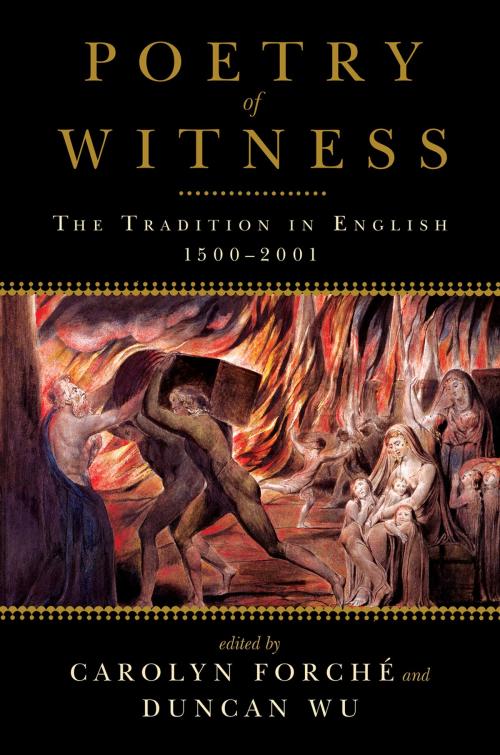 Cover of the book Poetry of Witness: The Tradition in English, 1500-2001 by , W. W. Norton & Company