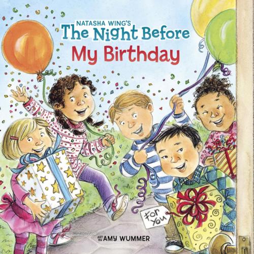 Cover of the book The Night Before My Birthday by Natasha Wing, Penguin Young Readers Group