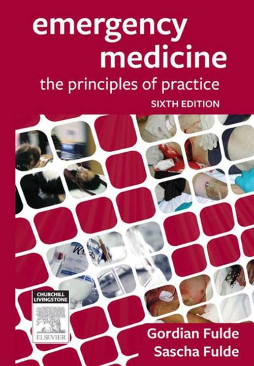 Cover of the book Emergency Medicine by Sascha Fulde, Gordian W. O. Fulde, MB BS, FRCS(Edin), FRACS, FRCS(A&E), FACEM, Elsevier Health Sciences