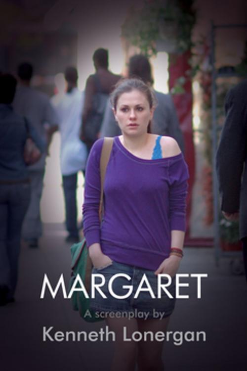 Cover of the book Margaret by Kenneth Lonergan, Grove/Atlantic, Inc.