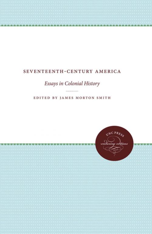 Cover of the book Seventeenth-Century America by , Omohundro Institute and University of North Carolina Press