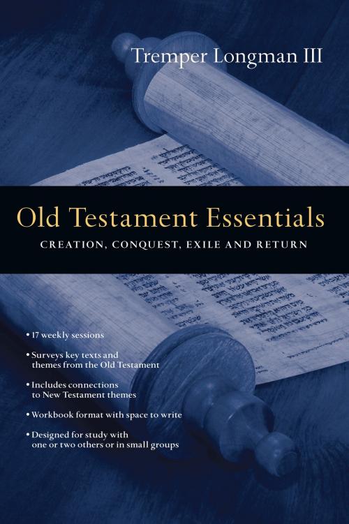 Cover of the book Old Testament Essentials by Tremper Longman III, IVP Connect