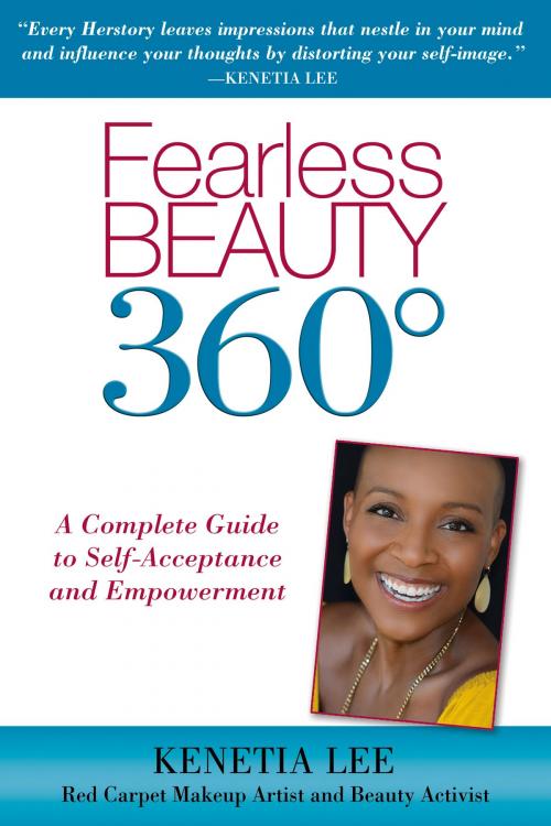 Cover of the book Fearless Beauty 360 by Kenetia Lee, Changing Lives Press