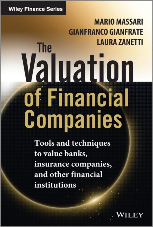 Cover of the book The Valuation of Financial Companies by Mario Massari, Gianfranco Gianfrate, Laura Zanetti, Wiley