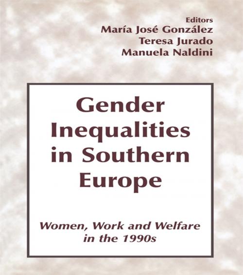 Cover of the book Gender Inequalities in Southern Europe by , Taylor and Francis