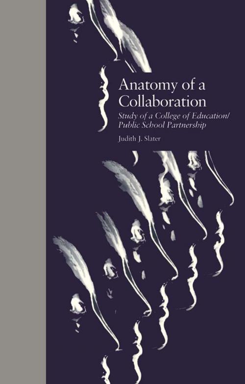 Cover of the book Anatomy of a Collaboration by Judith J. Slater, Taylor and Francis