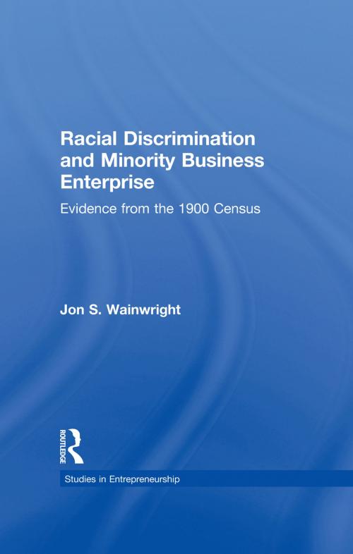 Cover of the book Racial Discrimination and Minority Business Enterprise by Jon S. Wainwright, Taylor and Francis