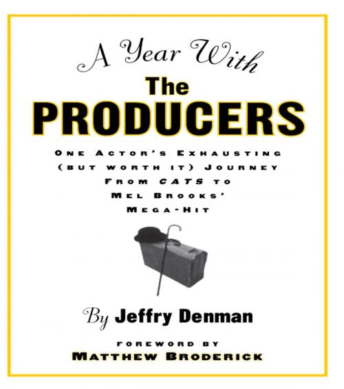 Cover of the book A Year with the Producers by Jeffry Denman, Taylor and Francis