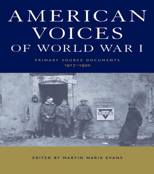 Cover of the book American Voices of World War I by , Taylor and Francis