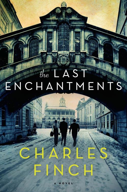 Cover of the book The Last Enchantments by Charles Finch, St. Martin's Press