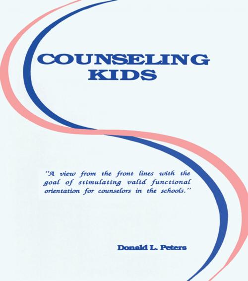 Cover of the book Counseling Kids by Donald L. Peters, Taylor and Francis