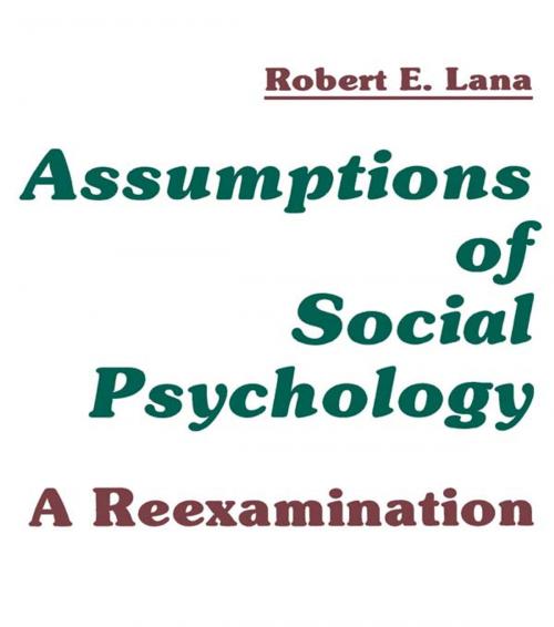 Cover of the book Assumptions of Social Psychology by Robert E. Lana, Taylor and Francis