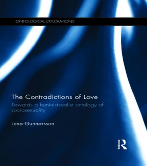 Cover of the book The Contradictions of Love by Lena Gunnarsson, Taylor and Francis