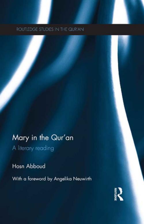 Cover of the book Mary in the Qur'an by Hosn Abboud, Taylor and Francis
