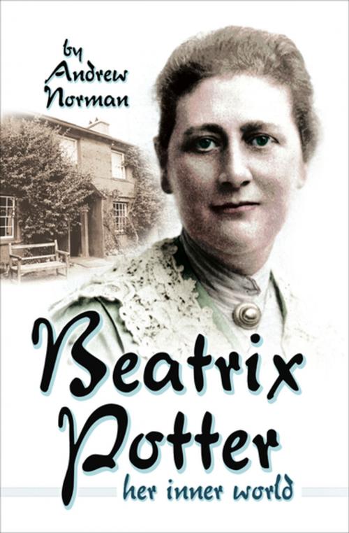 Cover of the book Beatrix Potter by Andrew Norman, Pen & Sword Books