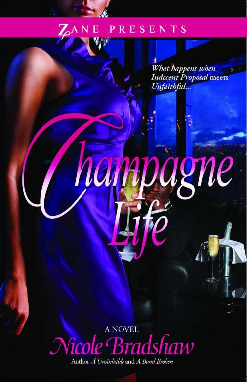 Cover of the book Champagne Life by Nicole Bradshaw, Strebor Books