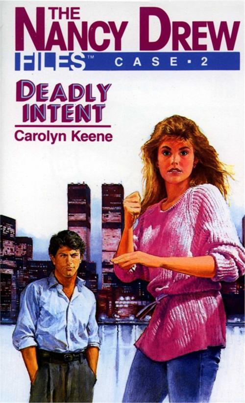 Cover of the book Deadly Intent by Carolyn Keene, Simon Pulse