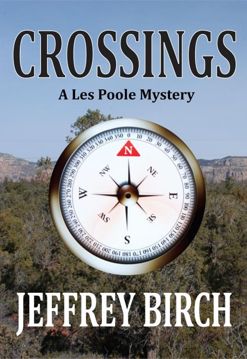 Cover of the book Crossings by Jeffrey Birch, BookBaby