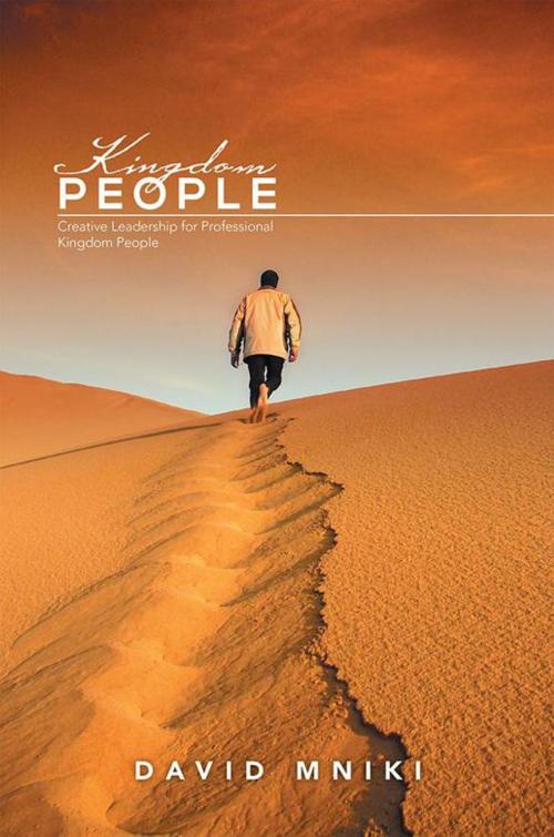 Cover of the book Kingdom People by David Mniki, Xlibris UK