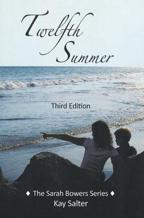 Cover of the book Twelfth Summer by Kay Salter, AuthorHouse