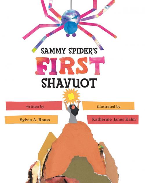 Cover of the book Sammy Spider's First Shavuot by Sylvia A. Rouss, Lerner Publishing Group
