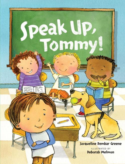 Cover of the book Speak Up, Tommy! by Jacqueline Dembar Greene, Lerner Publishing Group