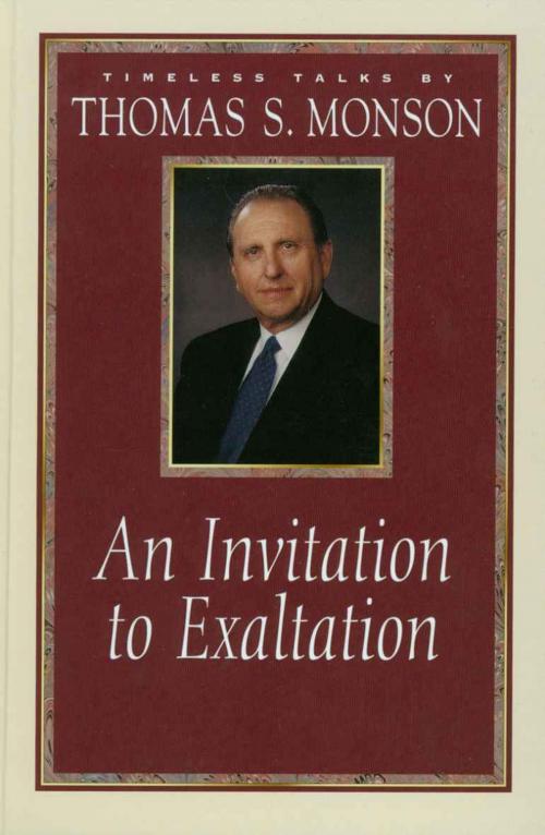 Cover of the book Invitation to Exaltation by Thomas S. Monson, Deseret Book Company