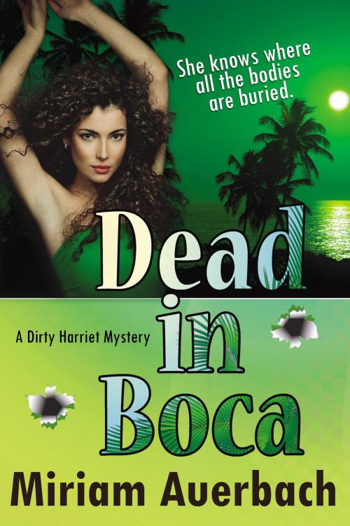 Cover of the book Dead in Boca by Miriam Auerbach, BelleBooks Inc.