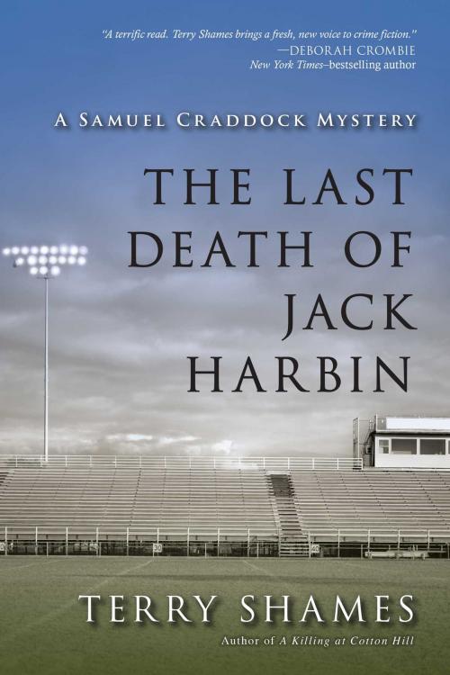 Cover of the book The Last Death of Jack Harbin by Terry Shames, Seventh Street Books