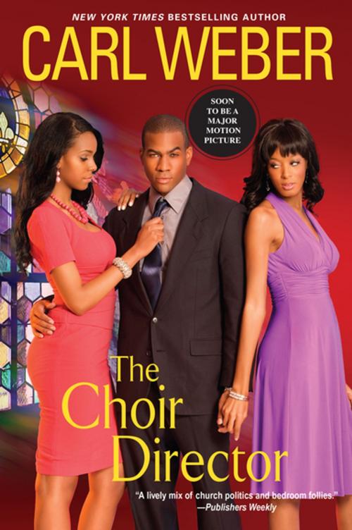 Cover of the book The Choir Director by Carl Weber, Kensington Books