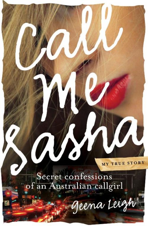 Cover of the book Call Me Sasha by Geena Leigh, Allen & Unwin