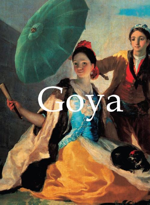 Cover of the book Goya by Jp. A. Calosse, Parkstone International