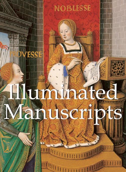 Cover of the book Illuminated Manuscripts by Tamara Waronowa, Andrej Sterligow, Parkstone International