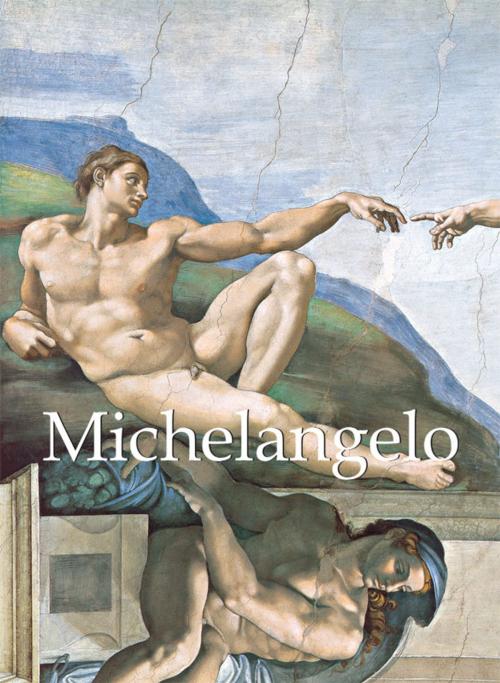 Cover of the book Michelangelo by Eugène Müntz, Parkstone International